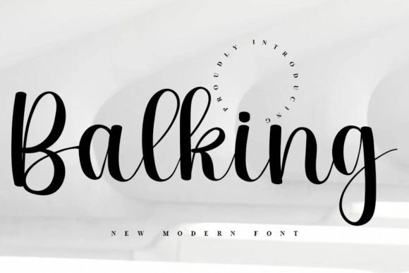 Balking: A Script Font for Elegant and Artistic Projects