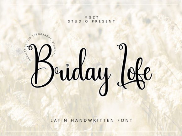 Briday Lofe: The Handwritten Script Font for Refined Designs