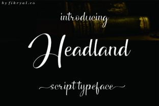 Headland: The Artistic Script Font for Modern Designers